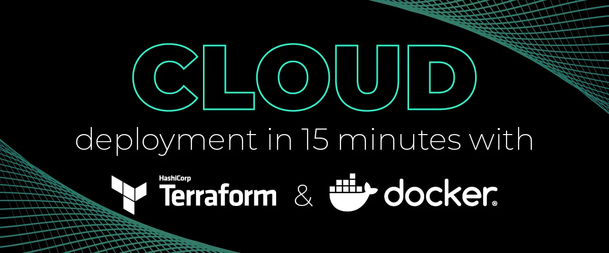 cloud deployments in 15 minutes with terraform and docker