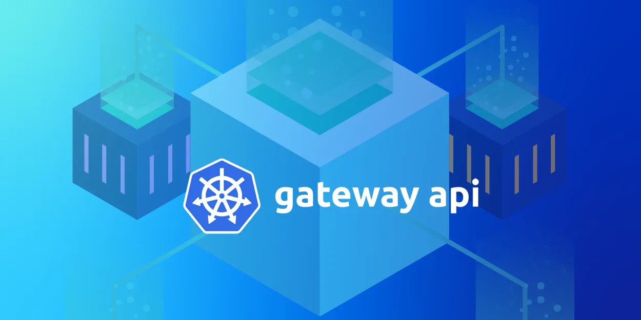 Kubernetes Gateway API explained