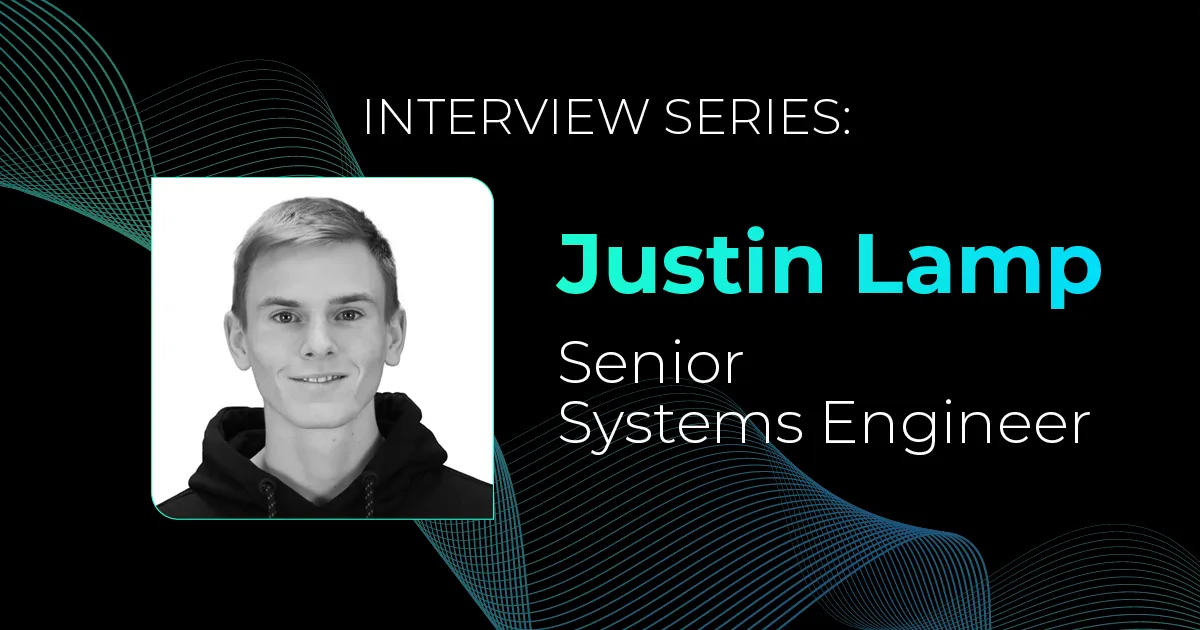 Justin Lamp in our latest interview